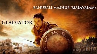 Baahubali trailer mashup with Gladiator (Malayalam)