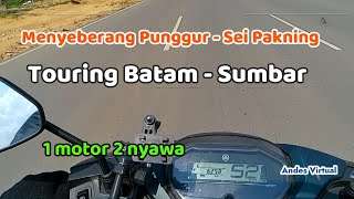 Eps 1: Touring Batam - Sumbar || Cara menyeberang ke Sei Pakning Riau