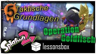 5 Tipps in OPERATION GOLDFISCH, um mit mehr Siegen schnell zu ranken - Splatoon 2 Guide - Lessonsbox