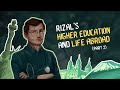 04.2 - Rizal's Life: Higher Education and Life Abroad (Part 2) | Life and Works of Rizal