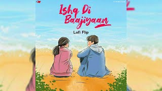 Ishq Di Baajiyaan - (Lo-fi Flip) | Diljit Dosanjh