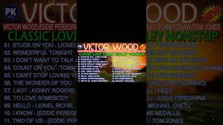 Victor Wood, Eddie Peregrina 💘 Nonstop Old Songs Yesterday 💥 Nonstop The Best Classic song 2023