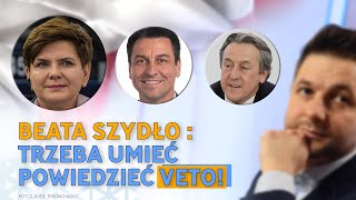 Premier Beata Szydło - trzeba umieć powiedzieć veto!