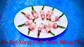 20/10 cùng Linh vào bếp làm món Ba Rọi Xong Khói Cuộn Măng Tây Sốt Mayonnaise đơn giản