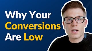 8 Reasons Why Your Conversion Rate Is Low