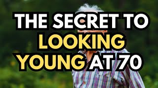 The Secret to Looking Young at 70 (It’s Not What You Think!)