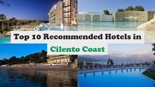 Top 10 Recommended Hotels In Cilento Coast | Luxury Hotels In Cilento Coast