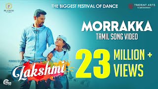 Lakshmi | Morrakka  | Tamil Song Video | Prabhu Deva, Aishwarya Rajesh, Ditya | Vijay | Sam CS