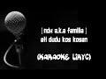 NDX A K A Familia - Ati Dudu Kos Kosan