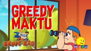 Happy Kid | Greedy Maktu | Episode 25 | Kochu TV | Malayalam