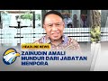 Zainudin Amali Mundur Dari Jabatan Menpora