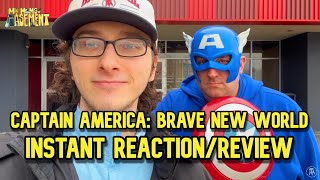 CAPTAIN AMERICA BRAVE NEW WORLD INSTANT REACTION/REVIEW