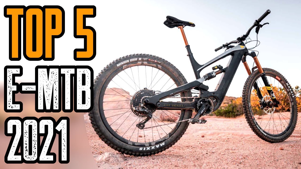 Top 5 Best Electric Mountain Bikes 2021 | New E-MTB 2021! - YouTube