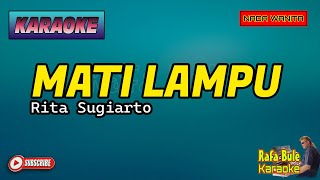 MATI LAMPU - Rita Sugiarto | Karaoke | Nada Wanita | Lirik | Dutbeand