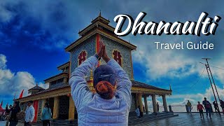 Dhanaulti | Dhanaulti Travel Guide | Dhanaulti Tourist Places | How to Travel Dhanaulti | Surkanda