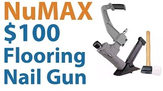 $100 Flooring Nail Gun - NuMax Hardwood Floor Nailer \u0026 Stapler - Unboxing Review