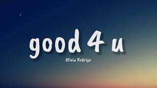 Olivia Rodrigo -  good 4 u (Lyrics) | Pink Sweat, Trinidad Cardona