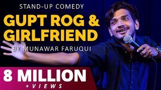 Gupt Rog & Girlfriend | Standup Comedy | Munawar Faruqui