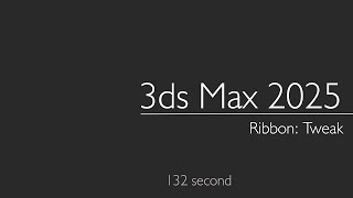 3ds Max 2025: Ribbon: Tweak