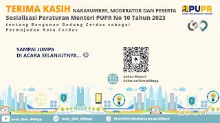 Sosialisasi Nasional Permen PUPR No 10 tahun 2023 tentang Bangunan Gedung Cerdas