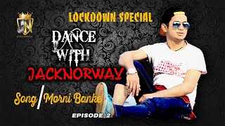 morni banke dance tutorial - morni banke | dance cover | badhaai ho | guru randhawa | jack norway