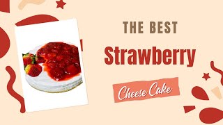 Strawberry Cheese Cake by Carry on Cooking #easyrecipe #budgetfriendly #carryoncooking