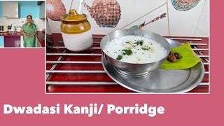 Dwadasi Kanji I South Indian food I Easy Recipes