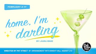 Home, I'm Darling | Promo | Pull-Tight Players 55th Season