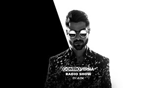 CONTROVERSIA Radio Show by Alok #025 (Dimitri Vegas \u0026 Like Mike Guest Mix)