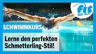 Schwimmkurs: Perfekt Schmetterling-Stil lernen mit FIT FOR FUN