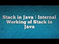 Stack in Java | Internal Working of Stack in Java.