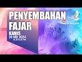 Penyembahan Fajar 30 Mei 2024