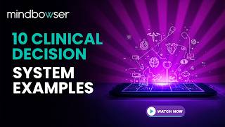 10 Real World Clinical Decision Support System Examples