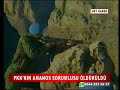 pkk nin amanos sorumlusu ÖldÜrÜldÜ