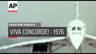 Viva Concorde! - 1976 | Movietone Moments | 29 Nov 19