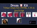 Make an online drum kit! | HTML, CSS & JavaScript !