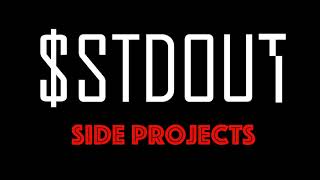 $stdout - Side Projects
