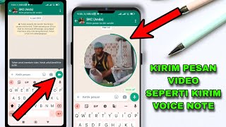 Cara membuat pesan video di WhatsApp seperti pesan suara