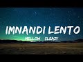1 Hour |  Mellow & Sleazy x SjavasDeejay x TitoM - Imnandi lento (Lyrics) feat. Tman Xpress  - Rhyt
