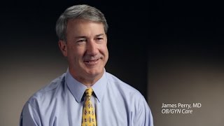 Meet Dr. James Perry - OB/GYN Care