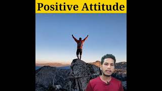 How To Be Always Positive | how to think positive | how to develop positive attitude #short