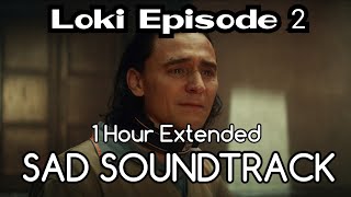 1 Hour of Loki Episode 2 Sad Soundtrack | Loki 1x02 Sad Soundtrack
