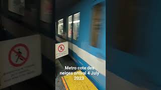 Metro Cote Des neiges 4 July 2023 6:08 #montreal #canada #stm