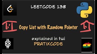 Copy List with Random Pointer - Leetcode 138 - Python - Twi