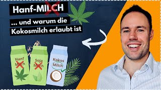 Warum ist Hafer- und Soja-MILCH unzulässig - Kokosmilch aber OK?