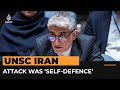 Iran claims ‘right to self-defence' in Israel attack | Al Jazeera Newsfeed