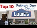 Top 10 Lowe's Father's Day Deals (2019)