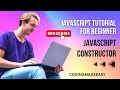 JavaScript Full Tutorial For Beginner | JavaScript Constructor | Tutorial For Beginner #coding