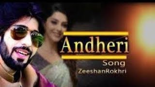 Ghuli Andheri !@! Zeeshan Khan Rokhri (video editor name) (Dilshad Khan)