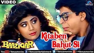 Kitaben Bahut Si - Baazigar | Shahrukh Khan, Shilpa Shetty | 90s Hits Hindi Songs